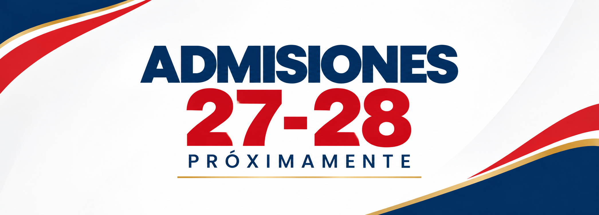 Admisiones 27-28 Próximamente